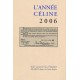 L’Année Céline 2006
