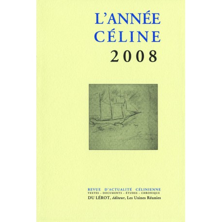 L’Année Céline 2008