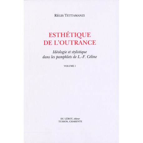 Tettamanzi, Régis – Esthétique de l’outrance