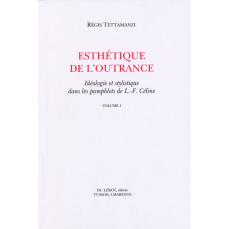 Tettamanzi, Régis – Esthétique de l’outrance