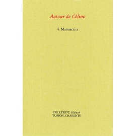 « Autour de Céline » Manuscrits