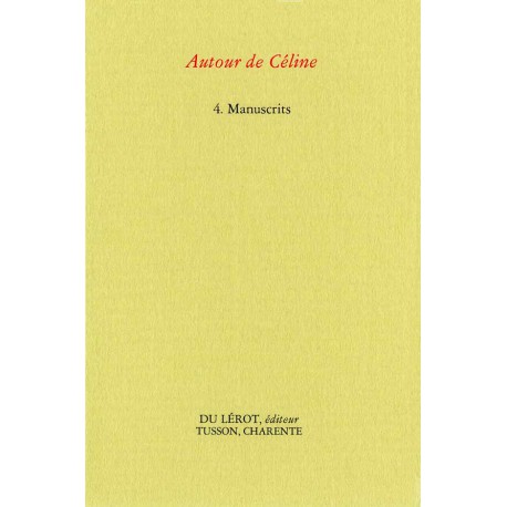 « Autour de Céline » Manuscrits