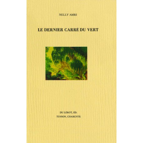 Amri, Nelly – Le dernier carré du vert