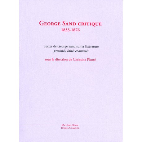 Sand, George – Sand critique, 1833-1876