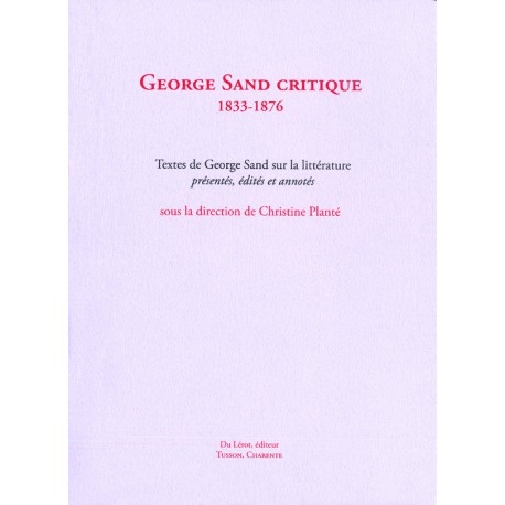 Sand, George – Sand critique, 1833-1876