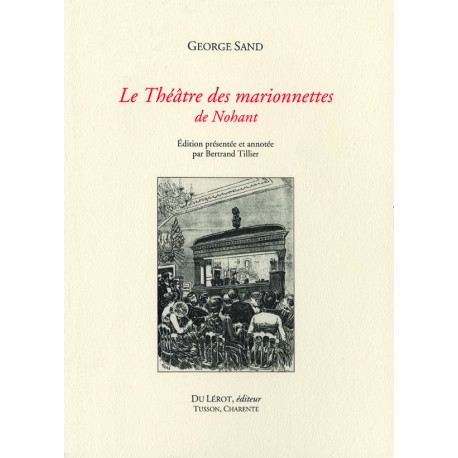 Sand, George – Le Théâtre des marionnettes de Nohant