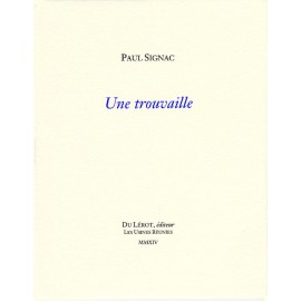 Signac, Paul – Une trouvaille