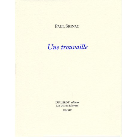 Signac, Paul – Une trouvaille