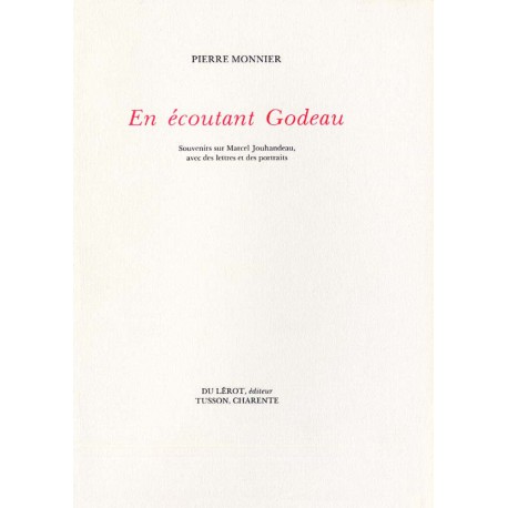 Monnier, Pierre – En écoutant Godeau