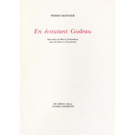 Monnier, Pierre – En écoutant Godeau