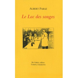 Paraz, Albert – Le Lac des songes