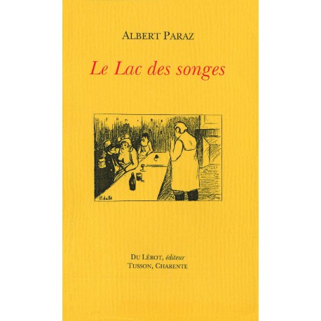 Paraz, Albert – Le Lac des songes