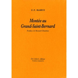 Ramuz, C.F. – Montée au Grand-Saint-Bernard