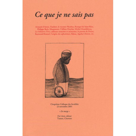 [Colloques des Invalides] 2001 – Ce que je ne sais pas