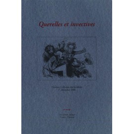 [Colloques des Invalides] 2006 – Querelles et invectives