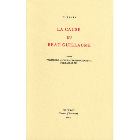 Duranty [Louis Edmond] – La Cause du Beau Guillaume