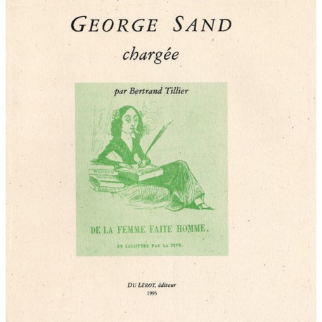 Tillier, Bertrand – George Sand chargée