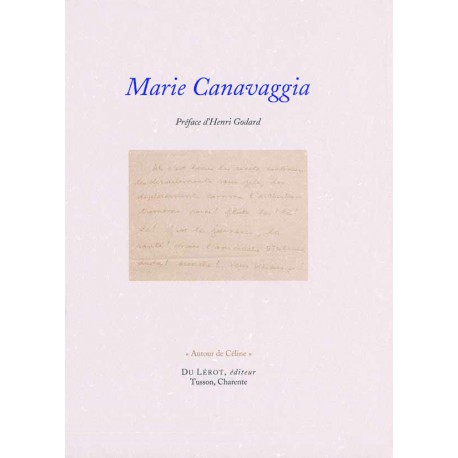 « Autour de Céline » Marie Canavaggia