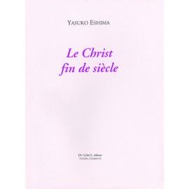 Eshima, Yasuko – Le Christ fin de siècle