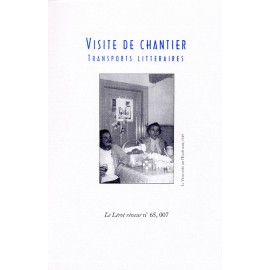 Le Lérot rêveur n°65 – 007. Visite de chantier. Transports littéraires