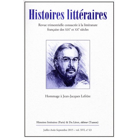 HISTOIRES LITTERAIRES 63 - Juillet-Août-Septembre 2015