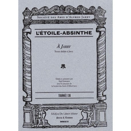 [Jarry, Alfred] L'Etoile-Absinthe tournée 136