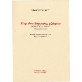 FOUREST, Georges - Vingt-deux épigrammes plaisantes imitées de M. V. Martial, chevalier romain