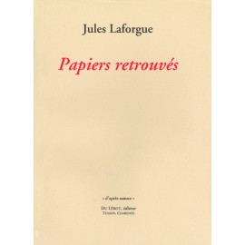 Laforgue, Jules – Papiers retrouvés