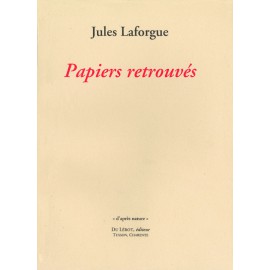 Laforgue, Jules – Papiers retrouvés