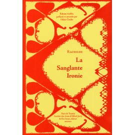 RACHILDE - La sanglante ironie