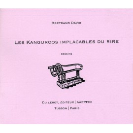 David, Bertrand – Les Kanguroos implacables du rire