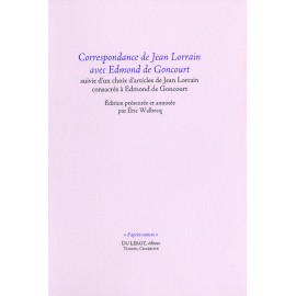 Lorrain, Jean – Correspondance avec Edmond de Goncourt