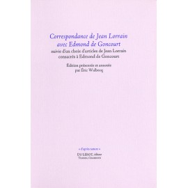 Lorrain, Jean – Correspondance avec Edmond de Goncourt