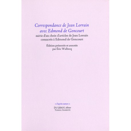 Lorrain, Jean – Correspondance avec Edmond de Goncourt