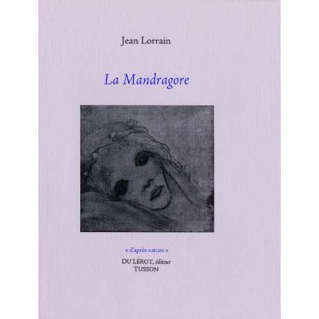 Lorrain, Jean – La Mandragore