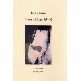 [Lorrain, Jean] – Lettres à Marcel Schwob