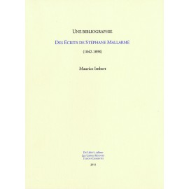 [Mallarmé, Stéphane] Imbert, Maurice – Une bibliographie des Écrits de Stéphane Mallarmé (1842-1898)