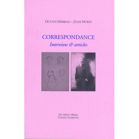 Mirbeau, Octave – Correspondance avec Jules Huret