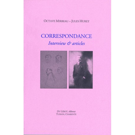 Mirbeau, Octave – Correspondance avec Jules Huret