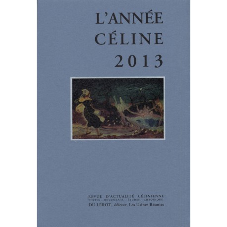 L’Année Céline 2013