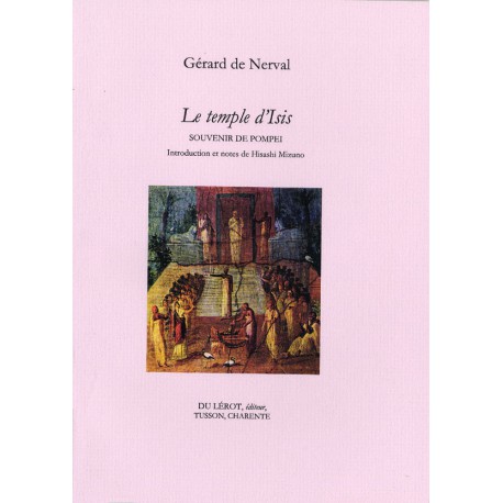 Nerval, Gérard de – Le temple d’Isis, souvenir de Pompéi