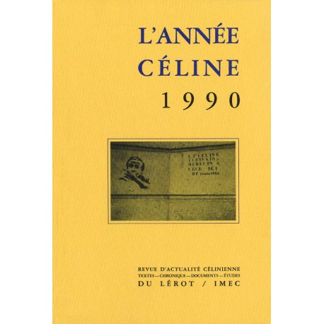 L’Année Céline 1990