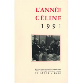 L’Année Céline 1991