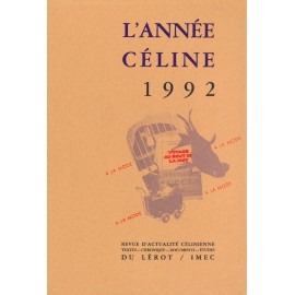 L’Année Céline 1992
