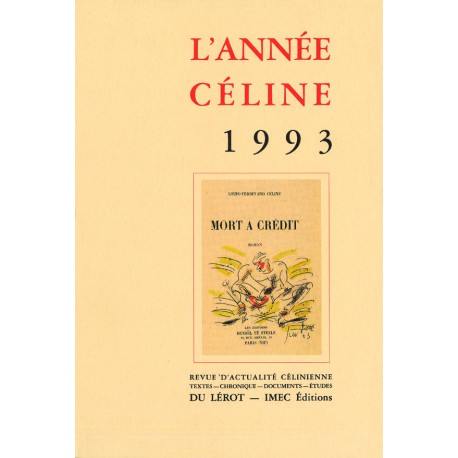 L’Année Céline 1993