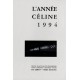 L’Année Céline 1994