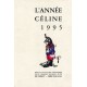 L’Année Céline 1995