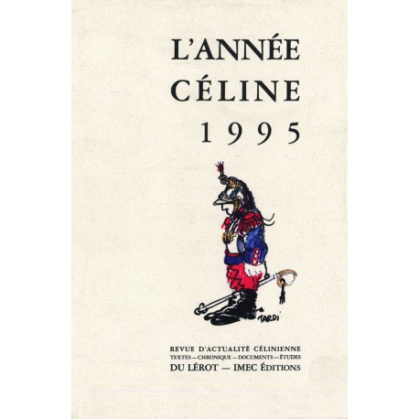L’Année Céline 1995
