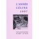 L’Année Céline 1997