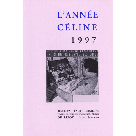L’Année Céline 1997